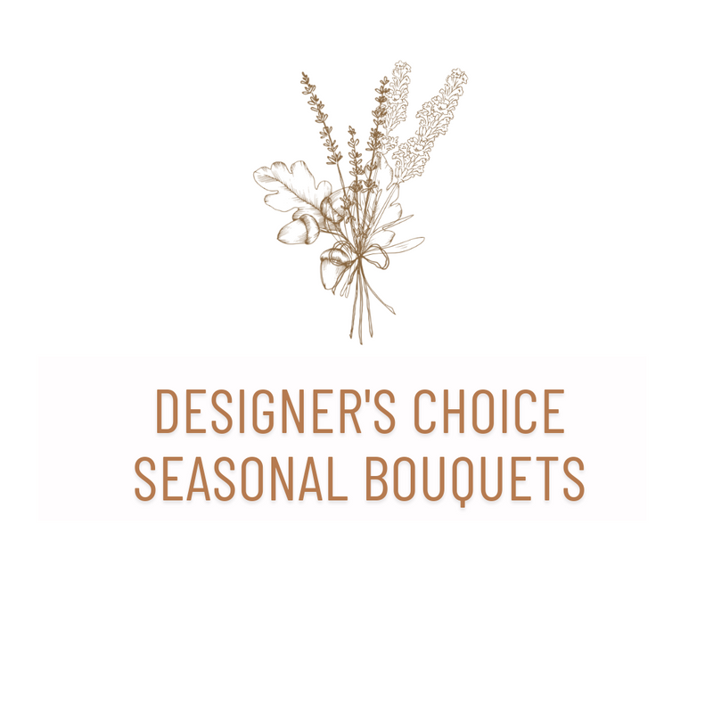 Designers Choice Seasonal Bouquets