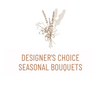 A logo depicting a hand-tied seasonal bouquet with the text 'DESIGNER'S CHOICE SEASONAL BOUQUETS'.
